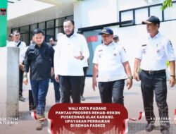 Fadly Amran Tinjau Rehab-Rekon Puskesmas Ulak Karang, Pastikan Layanan Kesehatan Segera Optimal